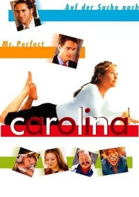 Carolina – Auf der Suche nach Mr. Perfect