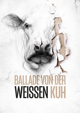 Ballade von der weißen Kuh