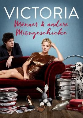 Victoria - Männer & andere Missgeschicke