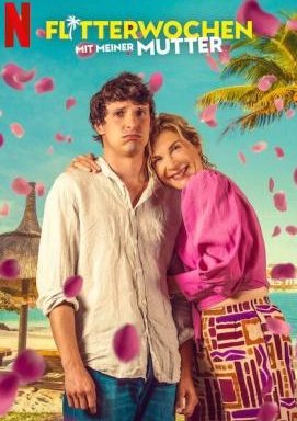 Flitterwochen mit meiner Mutter