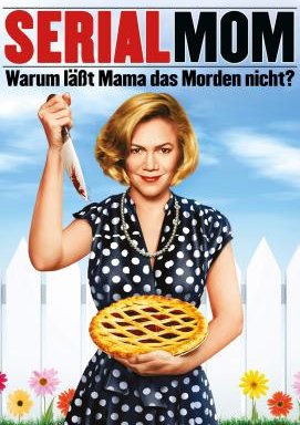 Serial Mom - Warum lässt Mama das Morden nicht?