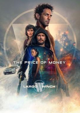 Largo Winch: Der Preis des Geldes