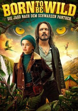 Born To Be Wild - Die Jagd nach dem schwarzen Panther