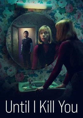 Until I Kill You - Staffel 1