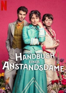 Handbuch einer Anstandsdame - Staffel 1