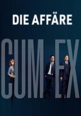 Die Affäre Cum-Ex - Staffel 1