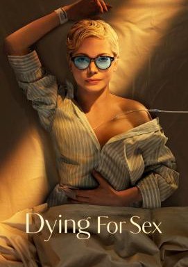 Dying for Sex - Staffel 1