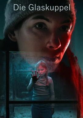 Die Glaskuppel - Staffel 1