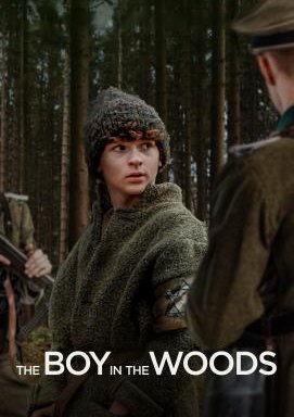 The Boy in the Woods - Überleben ist alles