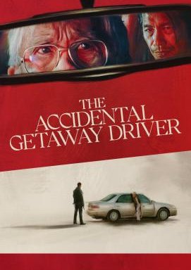 The Accidental Getaway Driver