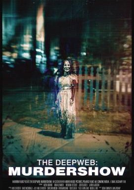 The Deep Web: Murdershow