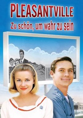 Pleasantville - Zu schön, um wahr zu sein