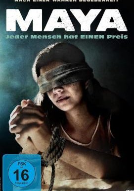 Maya - Jeder Mensch hat einen Preis
