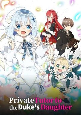 Private Tutor to the Duke's Daughter - Staffel 1 *Subbed*