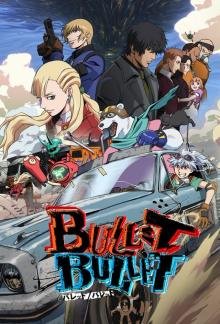 Bullet Bullet - Staffel 1
