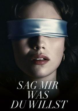 Sag mir, was du willst