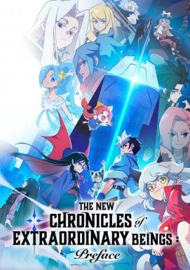 The New Chronicles of Extraordinary Beings: Preface - Staffel 1 *English*