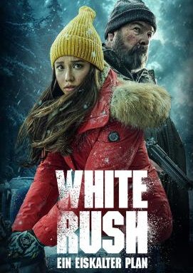 White Rush - Ein eiskalter Plan