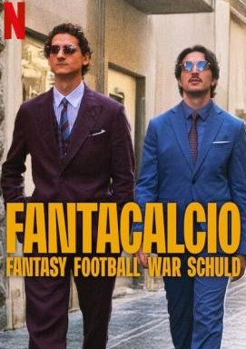 Fantacalcio – Fantasy Football war Schuld