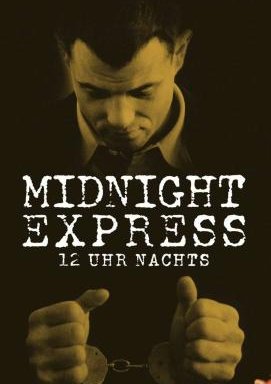 12 Uhr nachts - Midnight Express