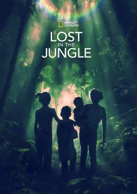 Lost in the Jungle - 40 Tage Überleben
