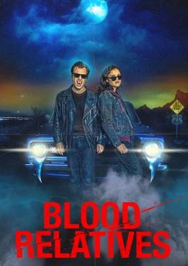 Blood Relatives – Blut ist dicker als Wasser