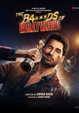 The Ba***ds of Bollywood - Staffel 1