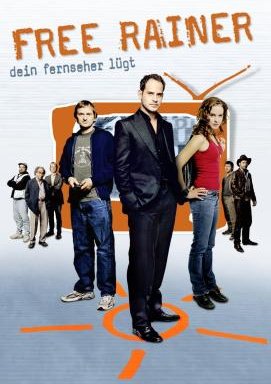 Free Rainer - Dein Fernseher lügt