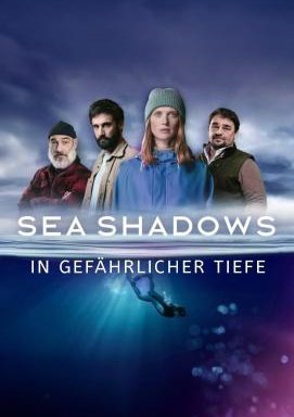 Sea Shadows – In gefährlicher Tiefe - Staffel 1