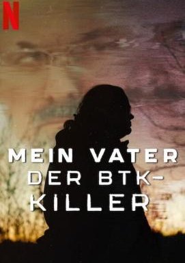 Mein Vater, der BTK-Killer