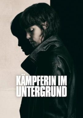 Kämpferin im Untergrund