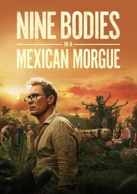 Nine Bodies in a Mexican Morgue - Staffel 1