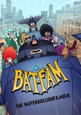 Bat-Fam - Die Superheldenfamilie - Staffel 1