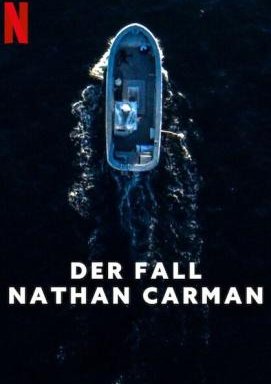 Der Fall Nathan Carman