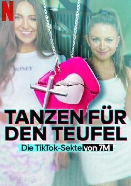 Tanzen für den Teufel: Die TikTok-Sekte von 7M - Staffel 1