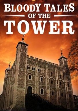 Die blutige Geschichte des Tower of London - Staffel 1