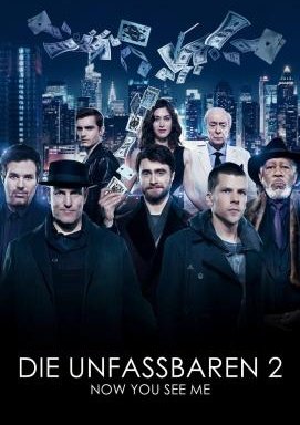 Die Unfassbaren 2 - Now You See Me