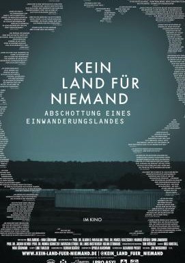 Kein Land für Niemand - Abschottung eines Einwanderungslandes