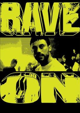 Rave On