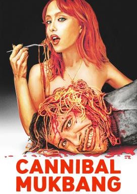Cannibal Mukbang
